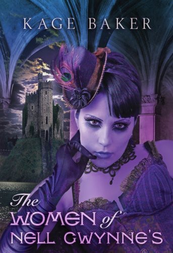 The Women Of Nell Gwynnes Kage Baker