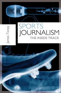 Sports Journalism The Inside Track James Toney