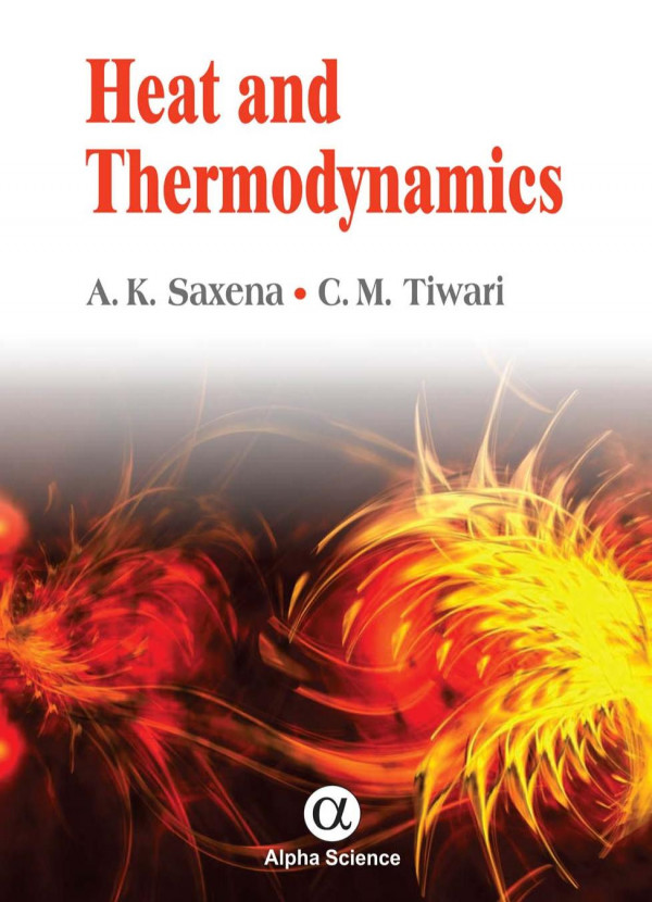 Heat And Thermodynamics 1st Edition A K Saxena C M Tiwari
