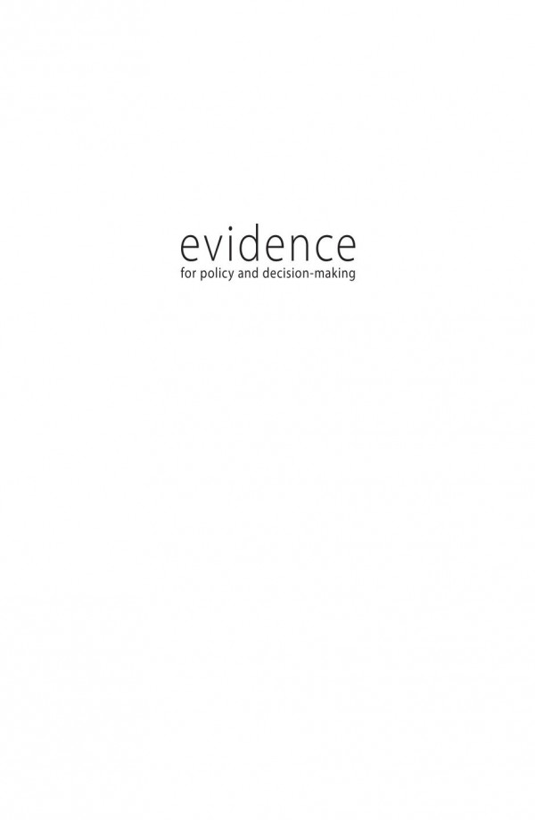 Evidence For Policy Decisionmaking A Practical Guide 1st Edition George Argyrous