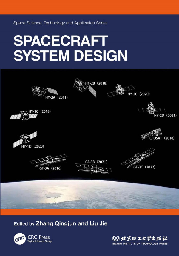 Spacecraft System Design Space Science Technology And Application Series 1st Edition Zhang Qingjun Editor