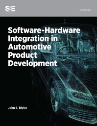 Softwarehardware Integration In Automotive Product Development 1st Edition John Blyler