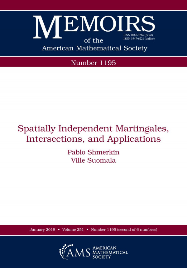 Spatially Independent Martingales Intersections And Applications 1st Edition Pablo Shmerkin Ville Suomala