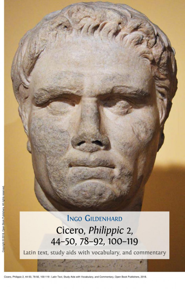 Cicero Philippic 2 4450 7892 100119 Latin Text Study Aids With Vocabulary And Commentary 1st Edition Ingo Gildenhard