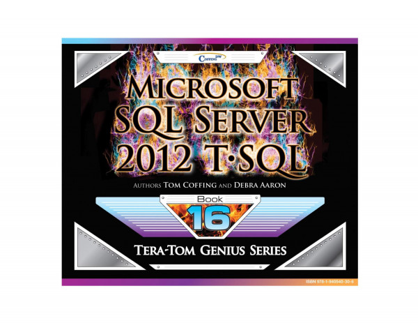 Microsoft Sql Server 2012 Tsql 1st Edition Tom Coffing Debra Aaron