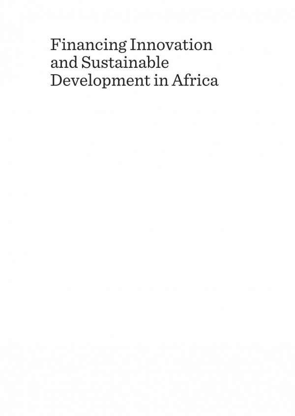 Financing Innovation And Sustainable Development In Africa 1st Edition Muna Ndulo Steve Kayizzimugerwa