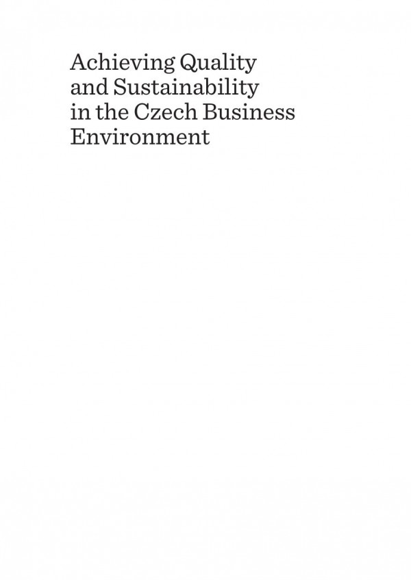 Achieving Quality And Sustainability In The Czech Business Environment 1st Edition Sylvie Formnkov Ida Vajnerov Ida Vajnerov
