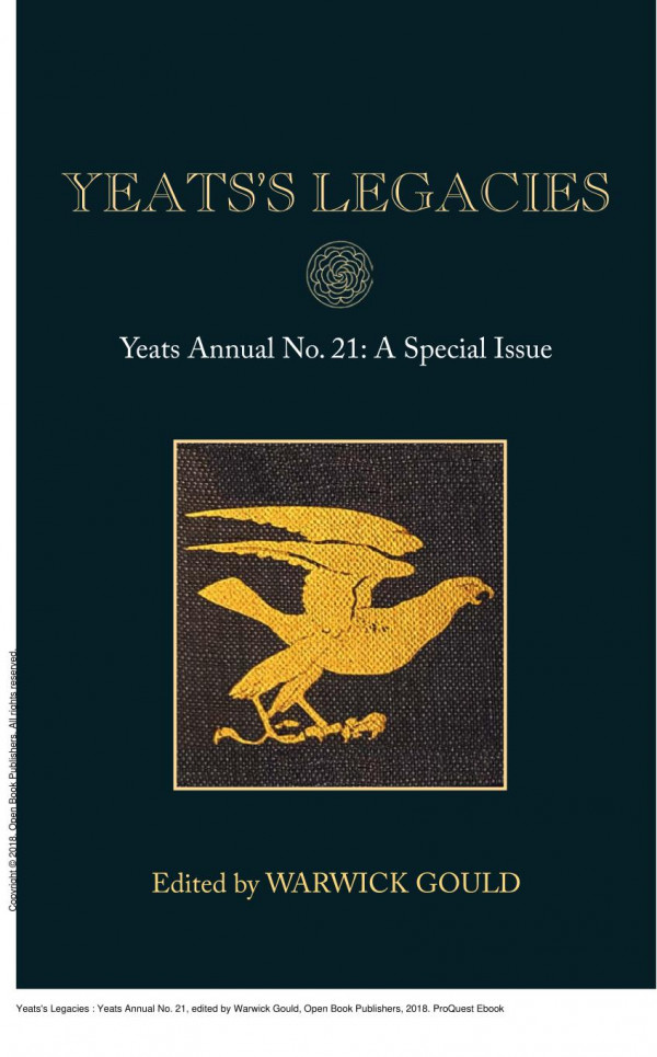 Yeatss Legacies Yeats Annual No 21 1st Edition Warwick Gould
