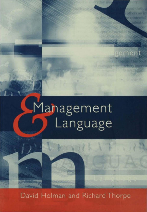 Management And Language The Manager As A Practical Author 1st Edition David Holman Richard Thorpe