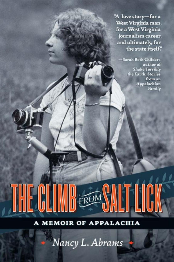 The Climb From Salt Lick A Memoir Of Appalachia 1st Edition Nancy L Abrams
