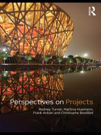 Perspectives On Projects 1st Edition Rodney J Turner Martina Huemann Frank T Anbari Christophe N Bredillet