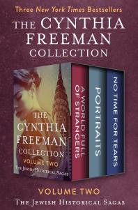 The Cynthia Freeman Collection Volume Two The Jewish Historical Sagas Cynthia Freeman