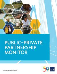 Publicprivate Partnership Monitor 1st Edition Asian Development Bank