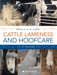 Cattle Lameness And Hoofcare An Illustrated Guide 3rd Edition Roger W Blowey