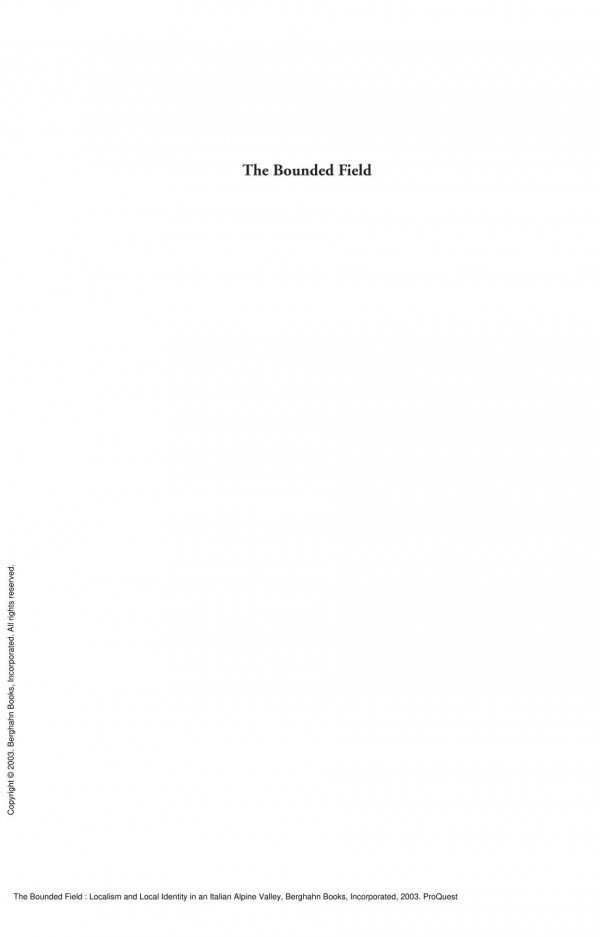 The Bounded Field Localism And Local Identity In An Italian Alpine Valley 1st Edition Jaro Stacul