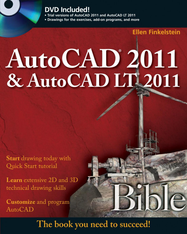 Autocad 2011 And Autocad Lt 2011 Bible 1st Edition Ellen Finkelstein