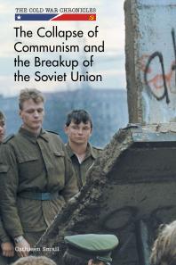 The Collapse Of Communism And The Breakup Of The Soviet Union 1st Edition Cathleen Small