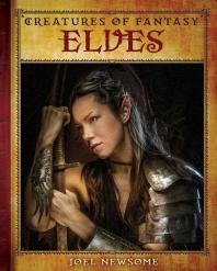 Elves 1st Edition Joel Newsome