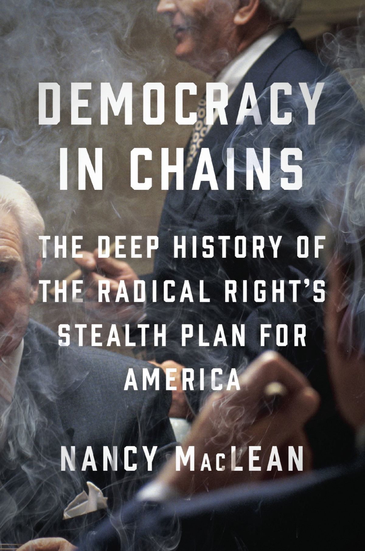 Democracy In Chains Nancy Maclean