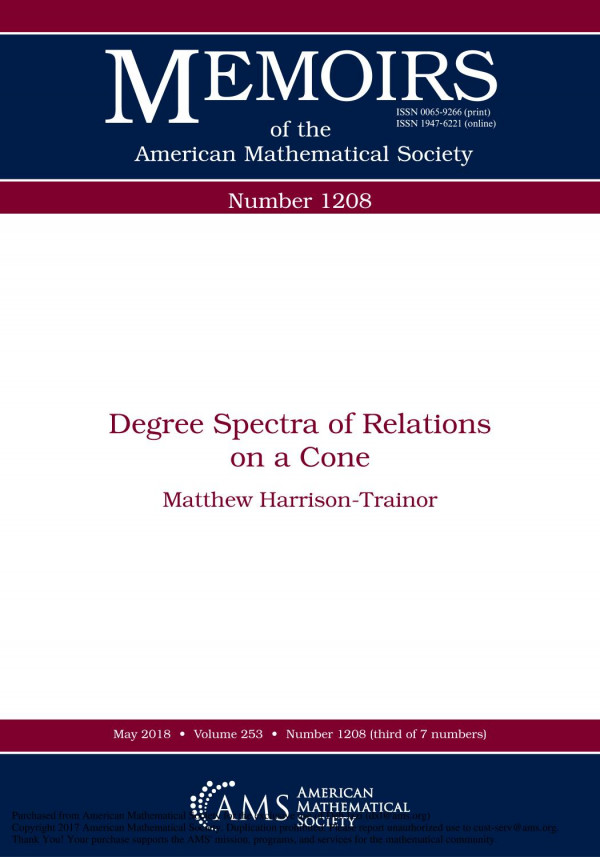 Degree Spectra Of Relations On A Cone 1st Edition Matthew Harrisontrainor