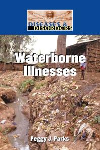 Waterborne Illnesses 1st Edition Peggy J Parks
