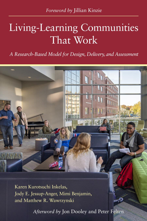 Livinglearning Communities That Work A Researchbased Model For Design Delivery And Assessment 1st Edition Karen Kurotsuchi Inkelas Jody E Jessupanger Mimi Benjamin Matthew R Wawrzynski Jon Dooley Peter Felten Jillian Kinzie