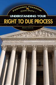 Understanding Your Right To Due Process 1st Edition Marty Gitlin