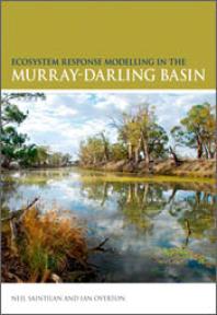 Ecosystem Response Modelling In The Murraydarling Basin 1st Edition Neil Saintilan Ian Overton
