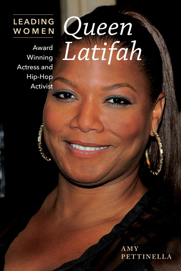 Queen Latifah Awardwinning Actress And Hiphop Activist 1st Edition Amy Pettinella