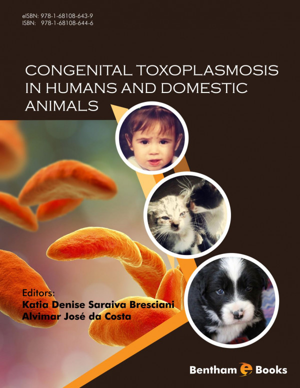 Congenital Toxoplasmosis In Humans And Domestic Animals 1st Edition Katia Denise Saraiva Alvimar Jos Da Costa