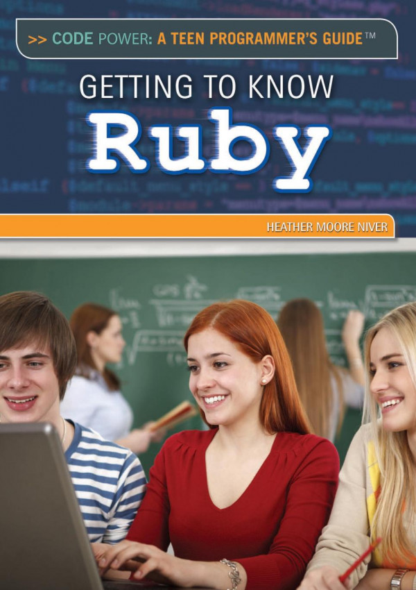 Getting To Know Ruby 1st Edition Heather Moore Niver
