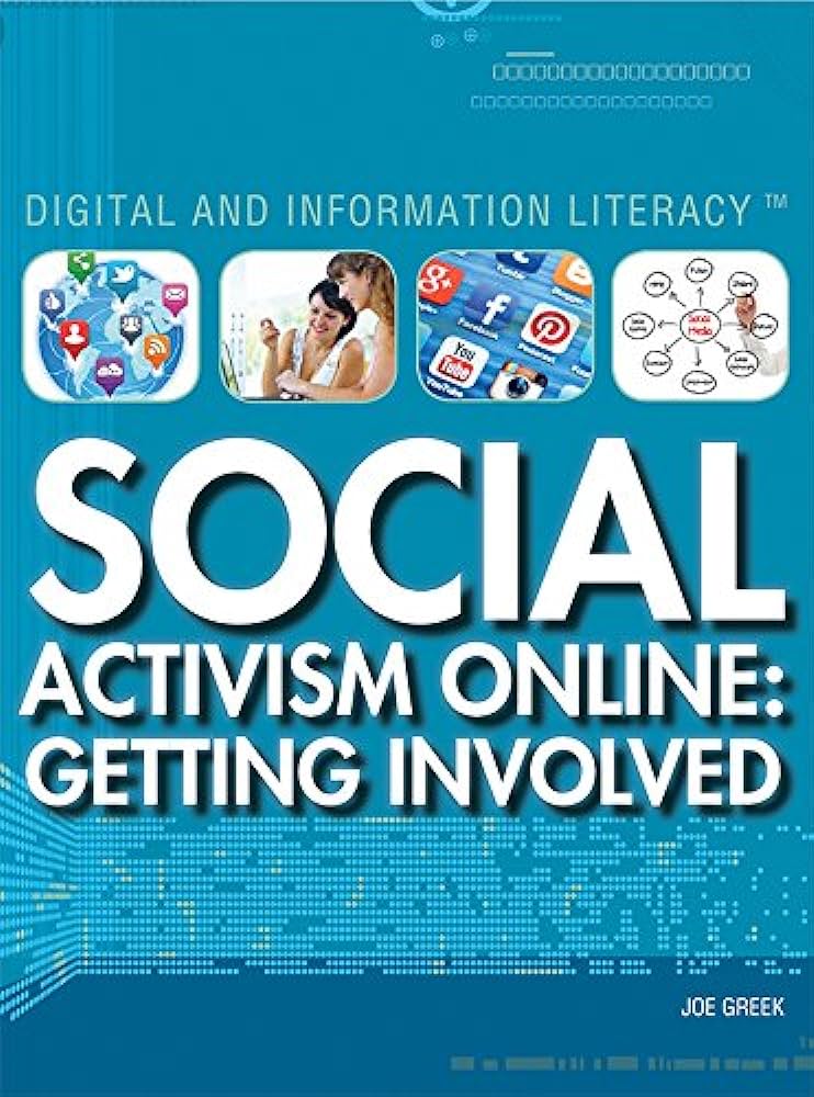 Social Activism Online Getting Involved 1st Edition Joe Greek