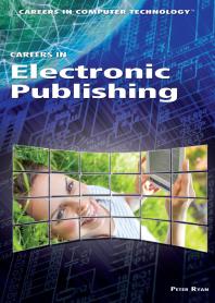 Careers In Electronic Publishing 1st Edition Peter K Ryan
