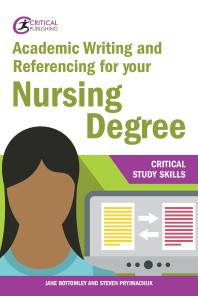 Academic Writing And Referencing For Your Nursing Degree 1st Edition Jane Bottomley