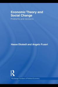 Economic Theory And Social Change Problems And Revisions 1st Edition Hasse Ekstedt Angelo Fusari