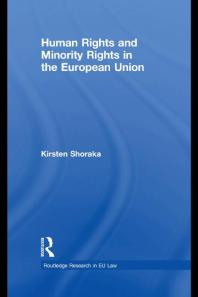 Human Rights And Minority Rights In The European Union 1st Edition Kirsten Shoraka