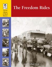 The Freedom Rides 1st Edition Anne Wallace Sharp