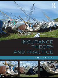 Insurance Theory And Practice Theory And Practice 1st Edition Rob Thoyts