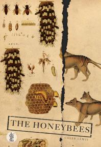 The Honey Bees 1st Edition Caleb Lewis