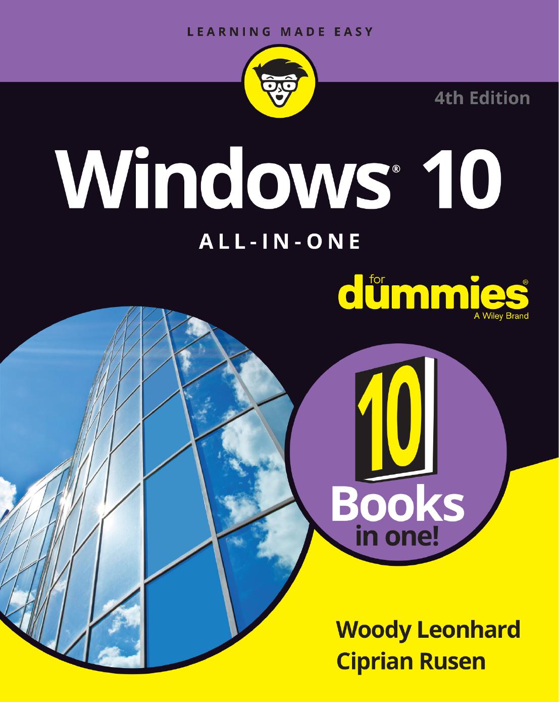 Windows 10 Allinone For Dummies 4th Edition 4th Woody Leonhard Ciprian Adrian Rusen
