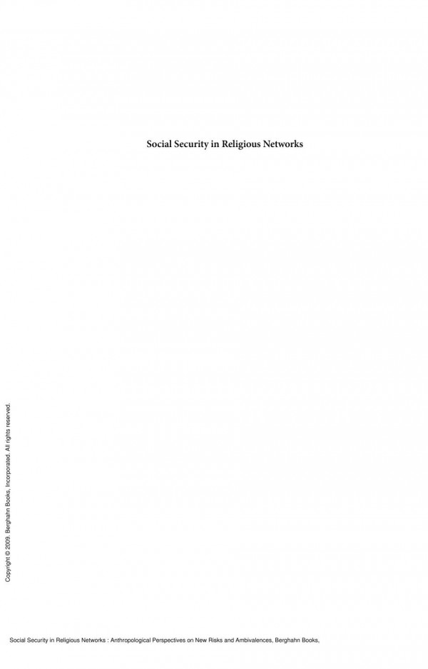 Social Security In Religious Networks Anthropological Perspectives On New Risks And Ambivalences 1st Edition Carolin Leutloffgrandits Anja Peleikis Tatjana Thelen