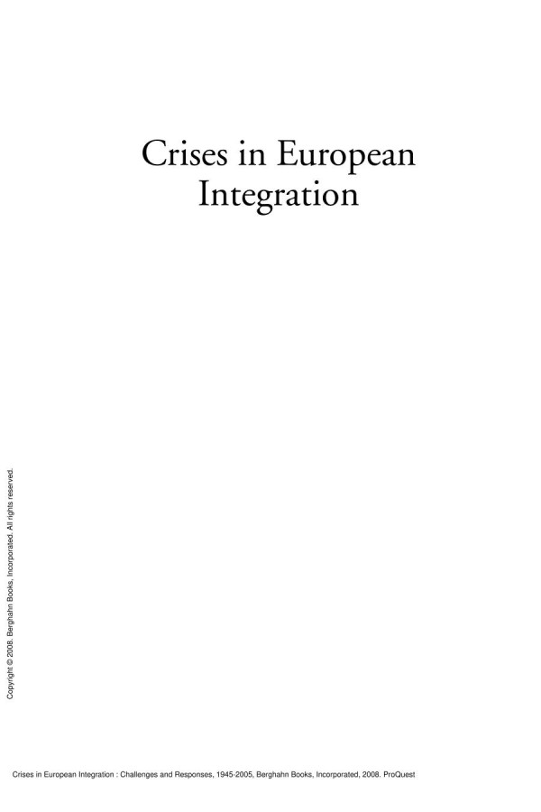 Crises In European Integration Challenges And Responses 19452005 1st Edition Ludger Khnhardt Ludger Khnhardt