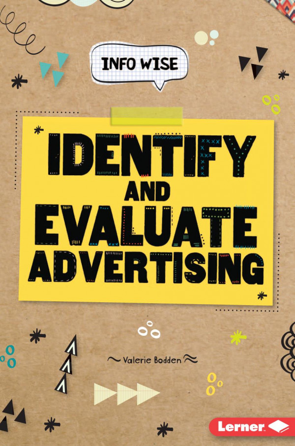Identify And Evaluate Advertising 1st Edition Valerie Bodden