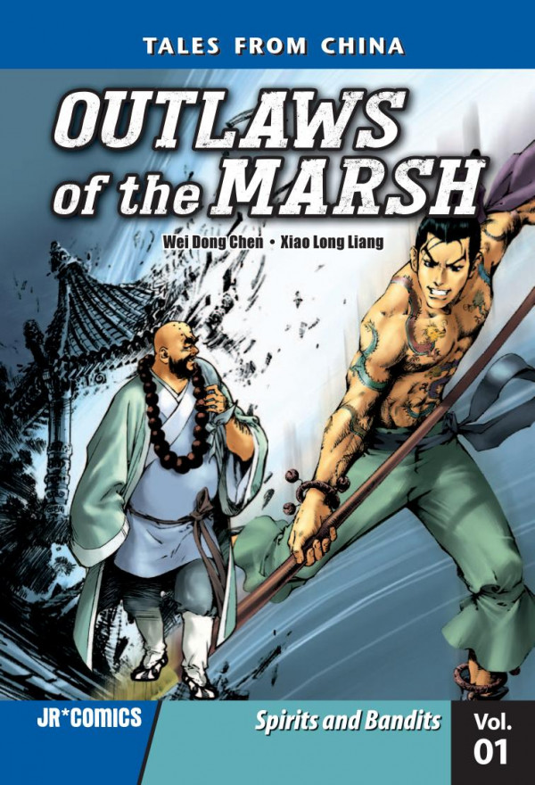 Outlaws Of The Marsh Volume 1 Spirits And Bandits 1st Edition Wei Dong Chen Xiao Long Liang
