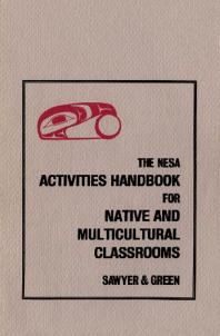 Nesa Activites Handbook For Native And Multicultural Classrooms Don Sawyer Howard Green Native Education Services Associates