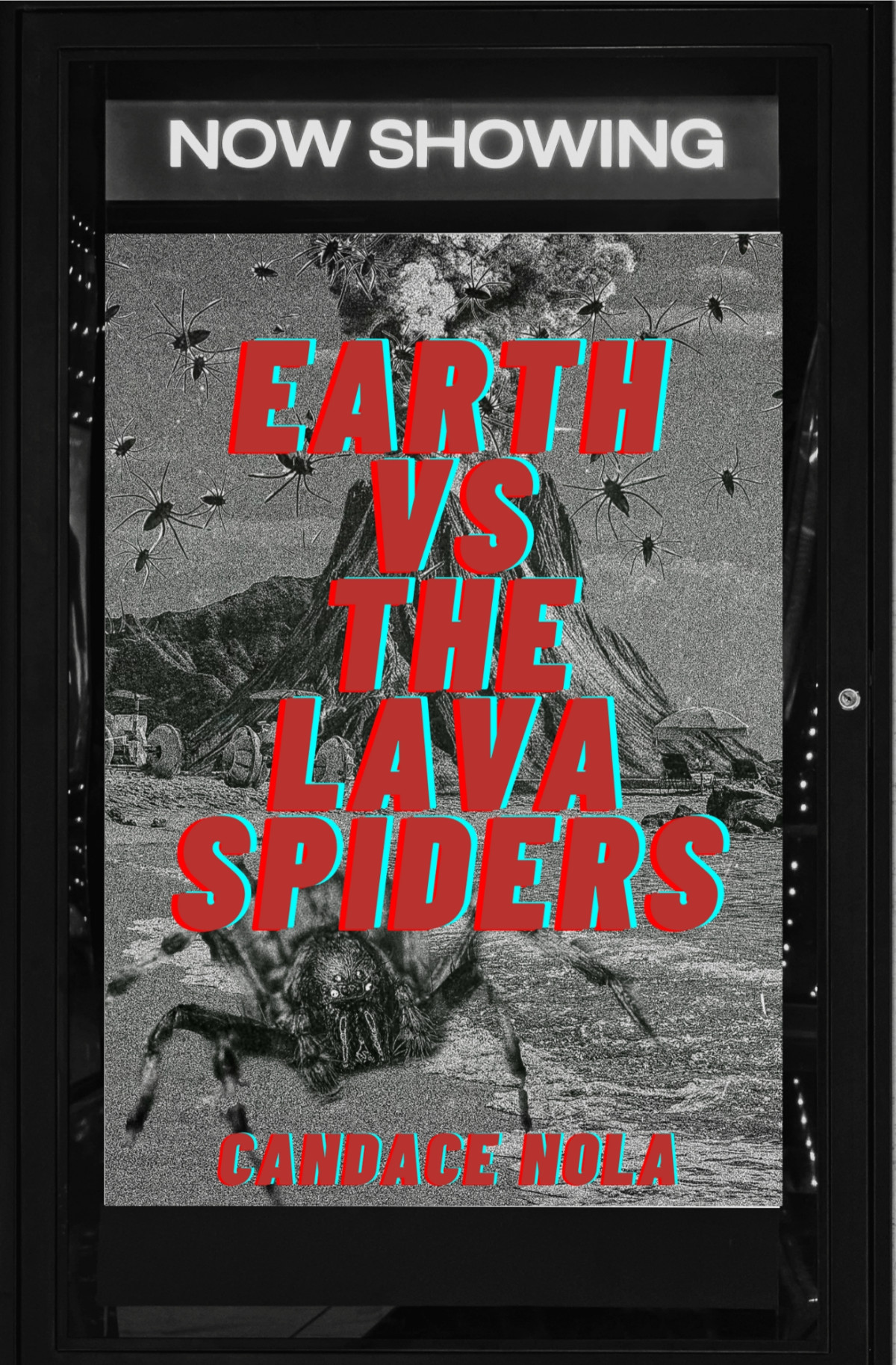 Earth Vs The Lava Spiders Candace Nola