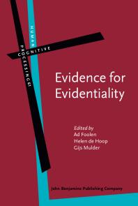 Evidence For Evidentiality 1st Edition Ad Foolen Gijs Mulder Helen De Hoop