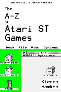 The Az Of Atari St Games Volume 2 3rd Edition Kieren Hawken