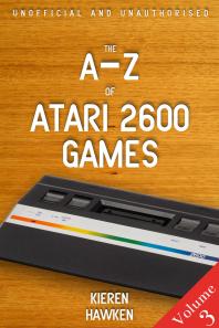 The Az Of Atari 2600 Games Volume 3 3rd Edition Kieren Hawken