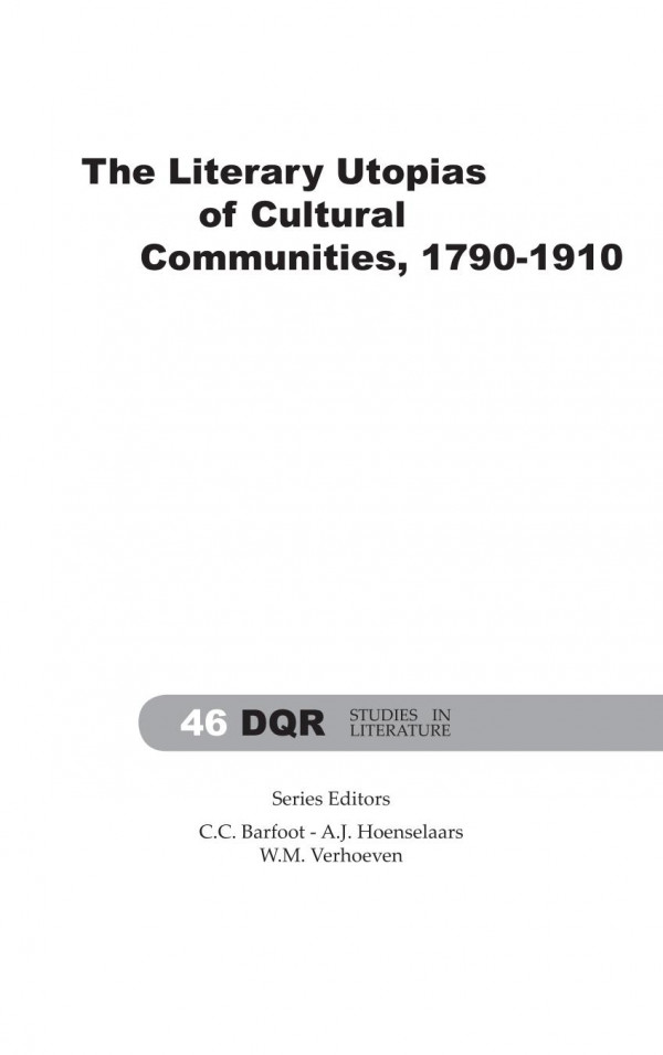 The Literary Utopias Of Cultural Communities 17901910 1st Edition Margurite Corporaal Evert Jan Van Leeuwen